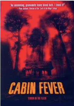 Cabin Fever