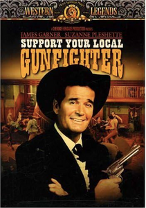 Support Your Local Gunfighter