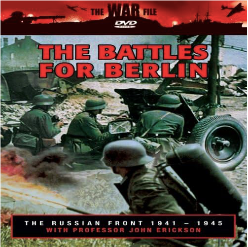 The Russian Front: The Battles for Berlin