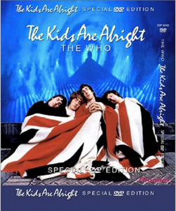 The Who: The Kids are Alright