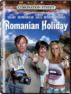 Coronation Street: Romanian Holiday