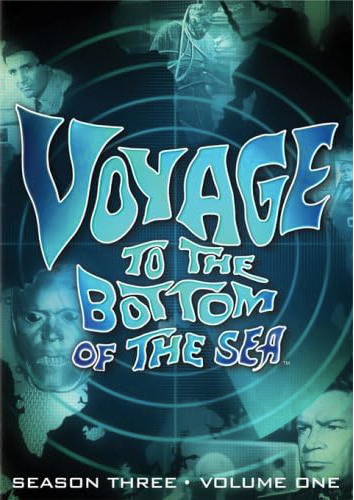 Voyage to the Bottom of the Sea: Season Three, Volume One